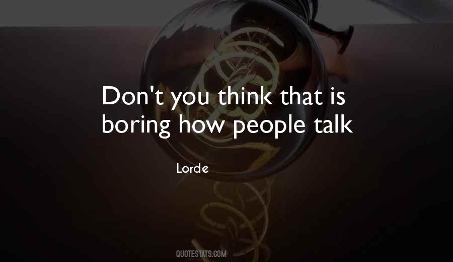 Lorde Quotes #333246