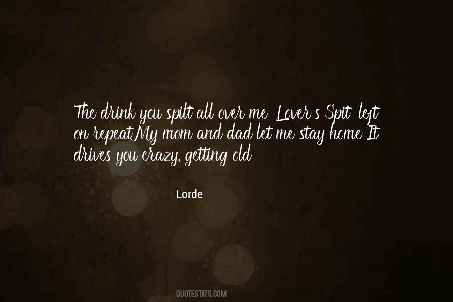 Lorde Quotes #456784
