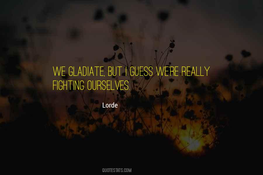 Lorde Quotes #561489