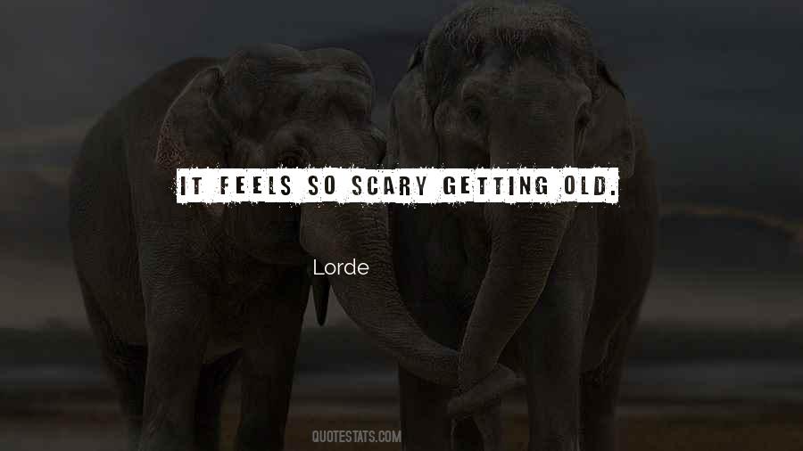 Lorde Quotes #681558