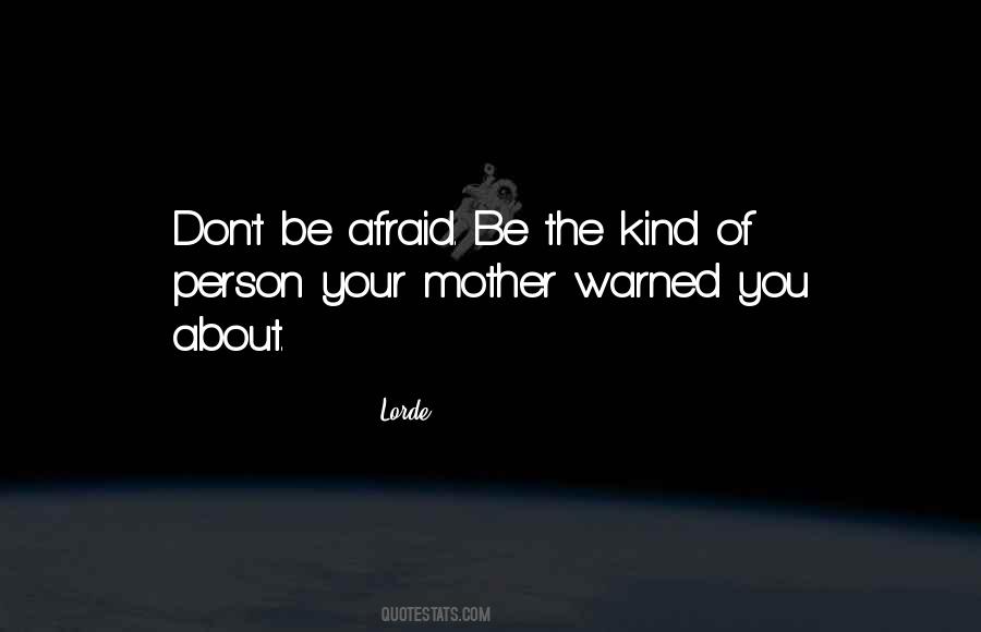 Lorde Quotes #790486