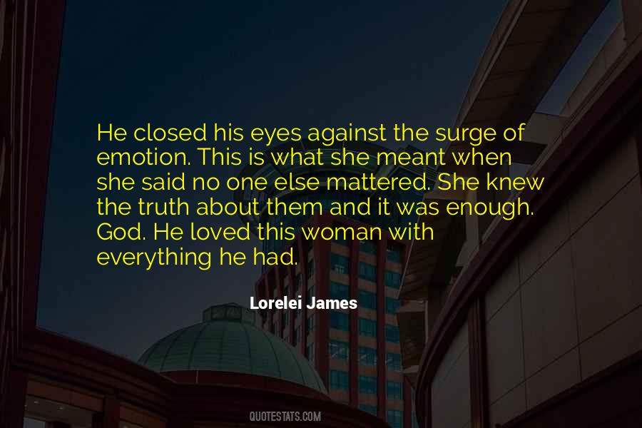 Lorelei James Quotes #1461897