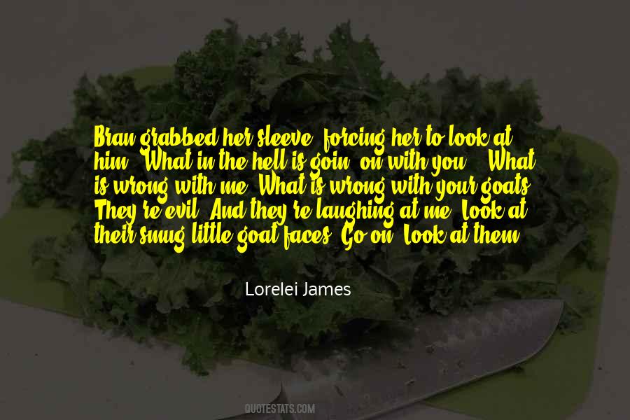 Lorelei James Quotes #1538109