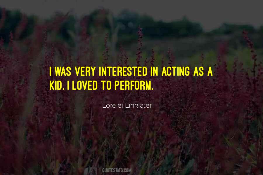 Lorelei Linklater Quotes #554030