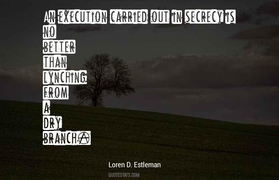 Loren D. Estleman Quotes #693168