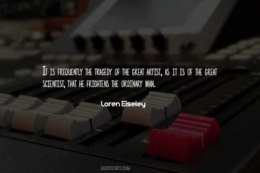 Loren Eiseley Quotes #1153843