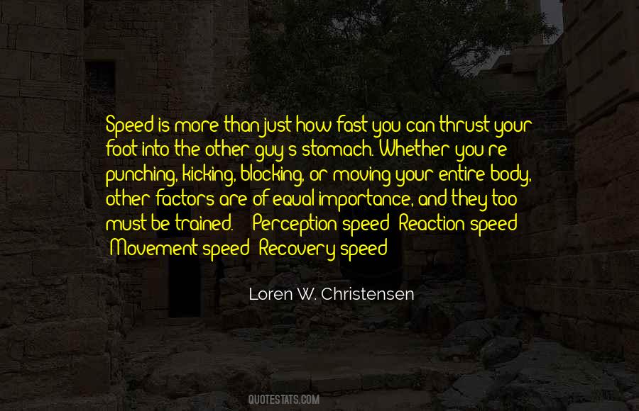 Loren W. Christensen Quotes #751061 Loren W. Christensen Quotes #751061