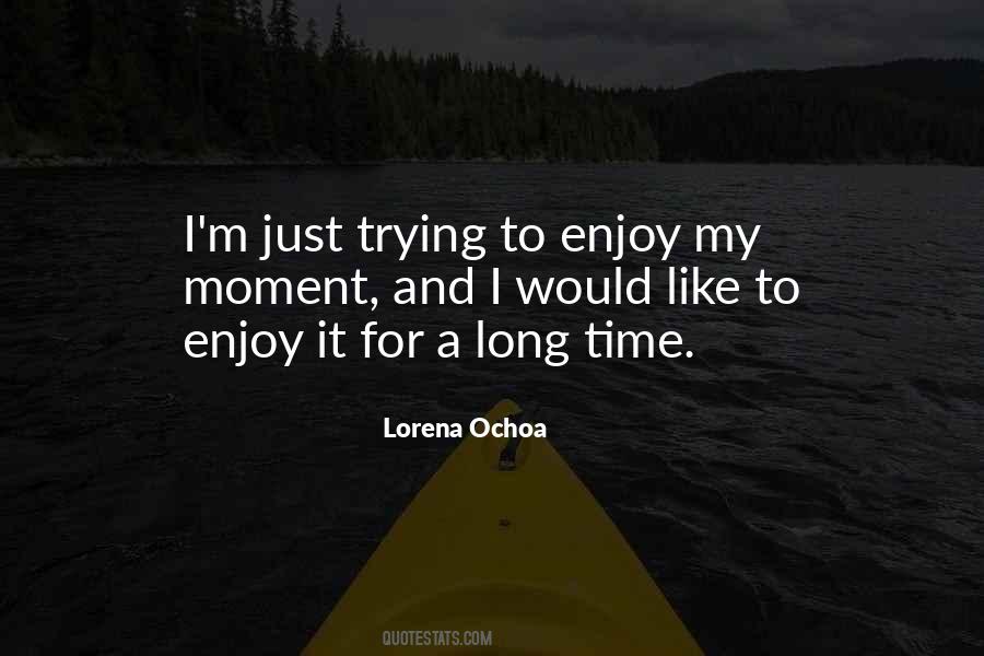 Lorena Ochoa Quotes #165096