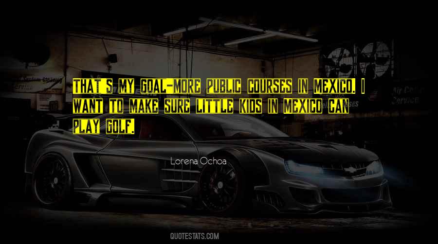 Lorena Ochoa Quotes #1715835