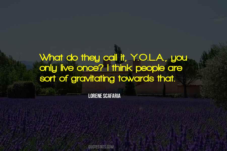 Lorene Scafaria Quotes #199233