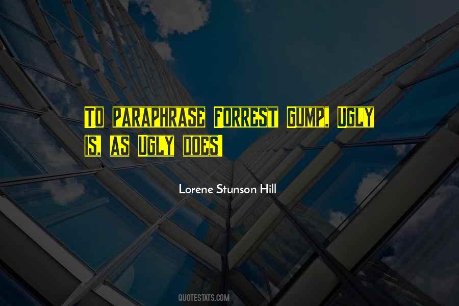 Lorene Stunson Hill Quotes #1062286