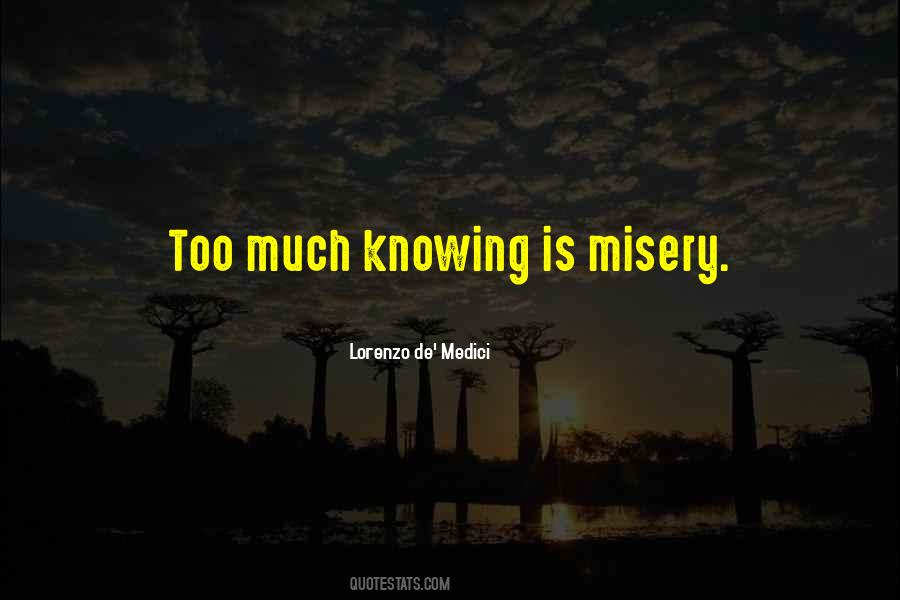 Lorenzo De' Medici Quotes #1048512