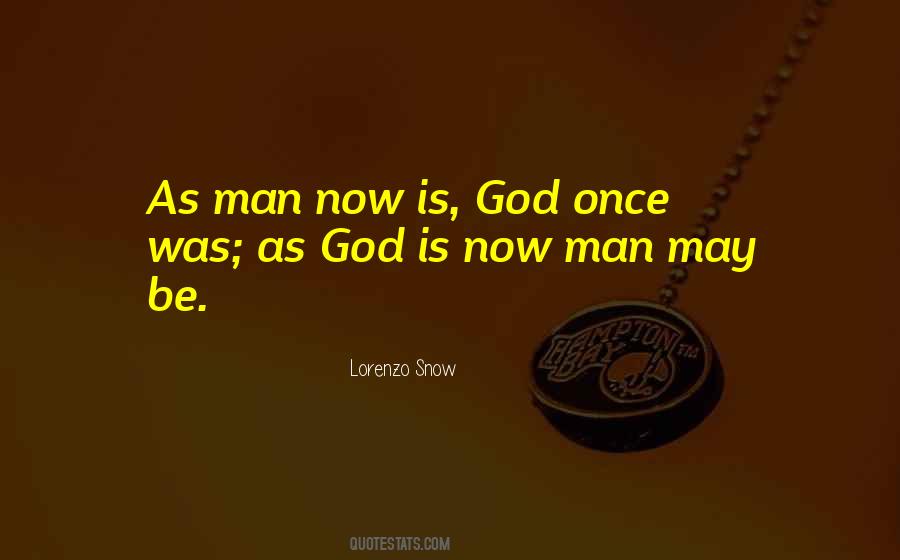 Lorenzo Snow Quotes #1642172