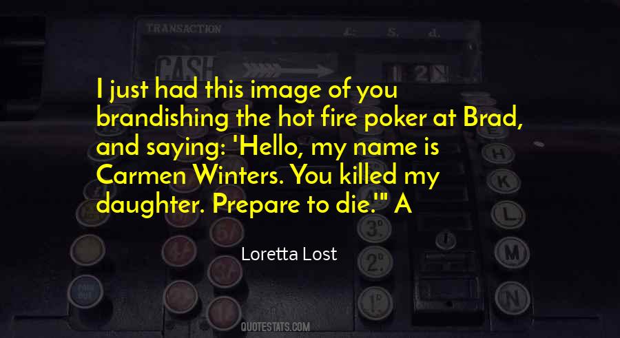 Loretta Lost Quotes #61172