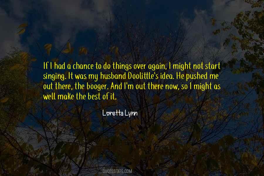 Loretta Lynn Quotes #1461699