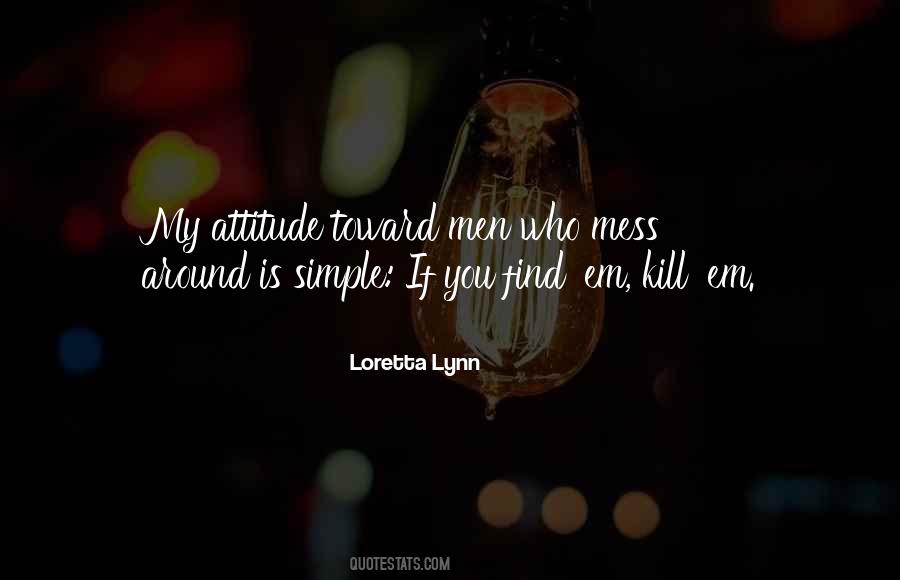 Loretta Lynn Quotes #1523946