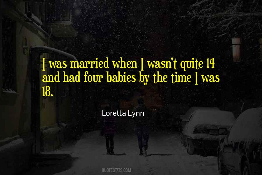 Loretta Lynn Quotes #1637673