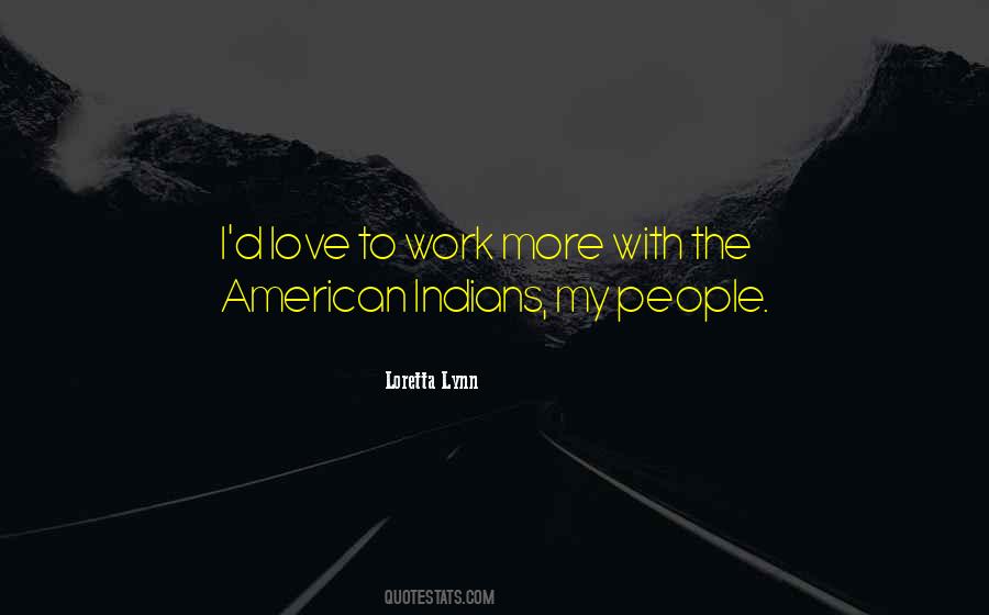 Loretta Lynn Quotes #856527