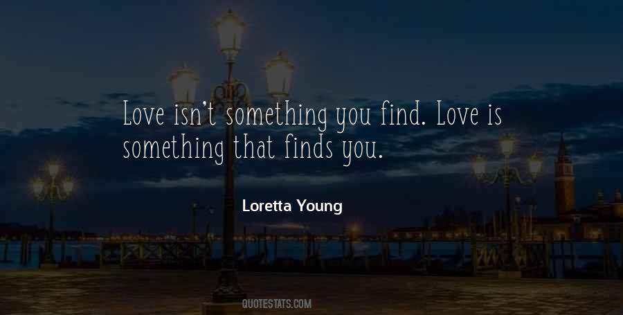 Loretta Young Quotes #1253938