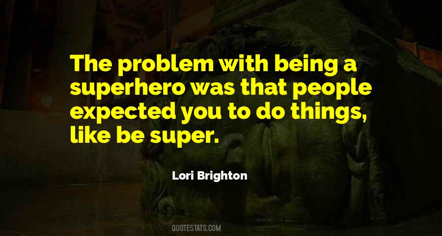 Lori Brighton Quotes #1418020