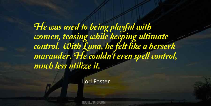Lori Foster Quotes #1776779