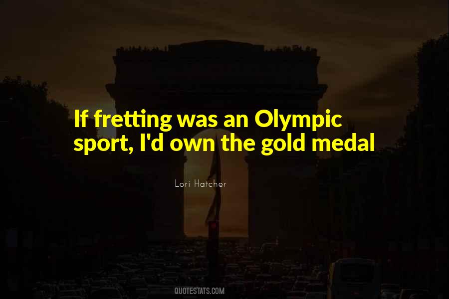 Lori Hatcher Quotes #1208350