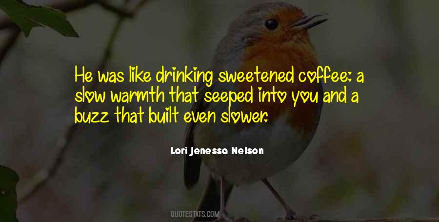 Lori Jenessa Nelson Quotes #248336