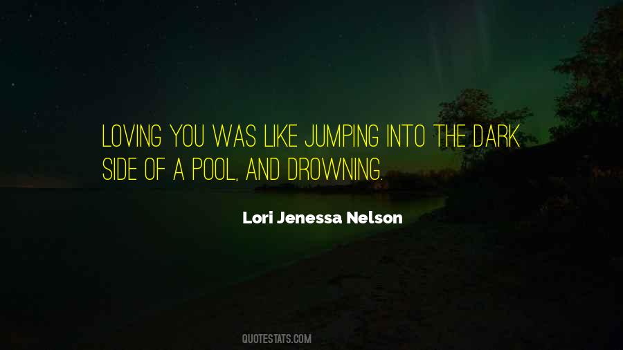 Lori Jenessa Nelson Quotes #265546