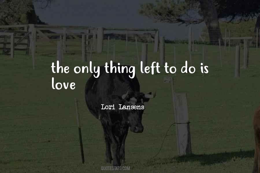 Lori Lansens Quotes #564466