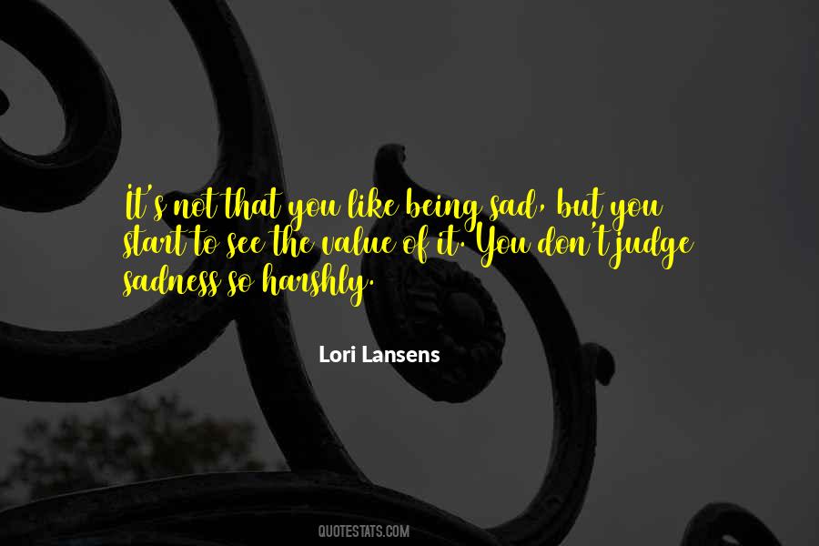 Lori Lansens Quotes #593253