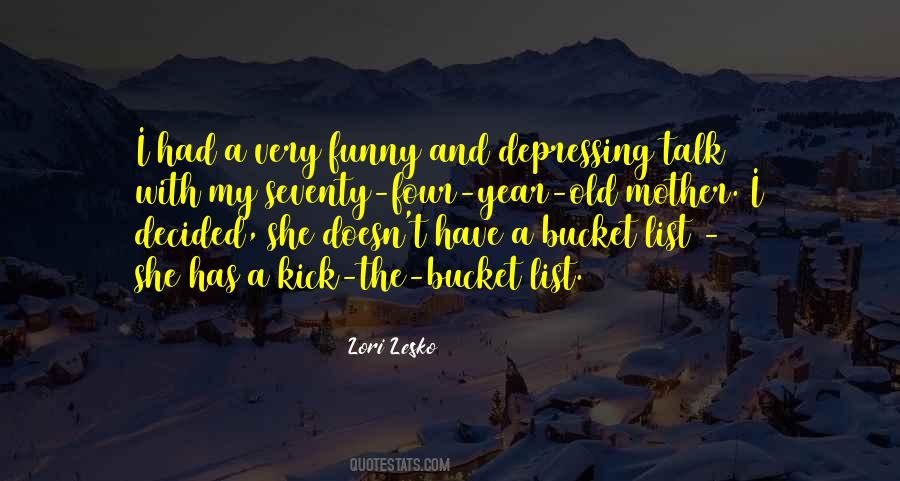 Lori Lesko Quotes #1198314