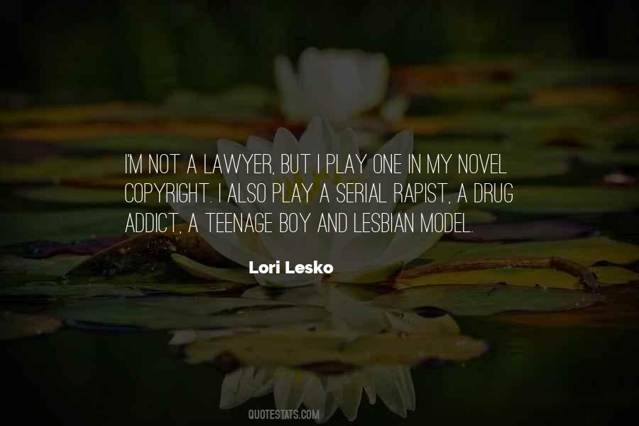 Lori Lesko Quotes #134553