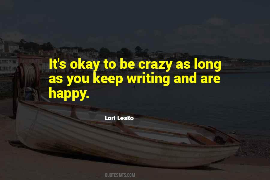Lori Lesko Quotes #1685886