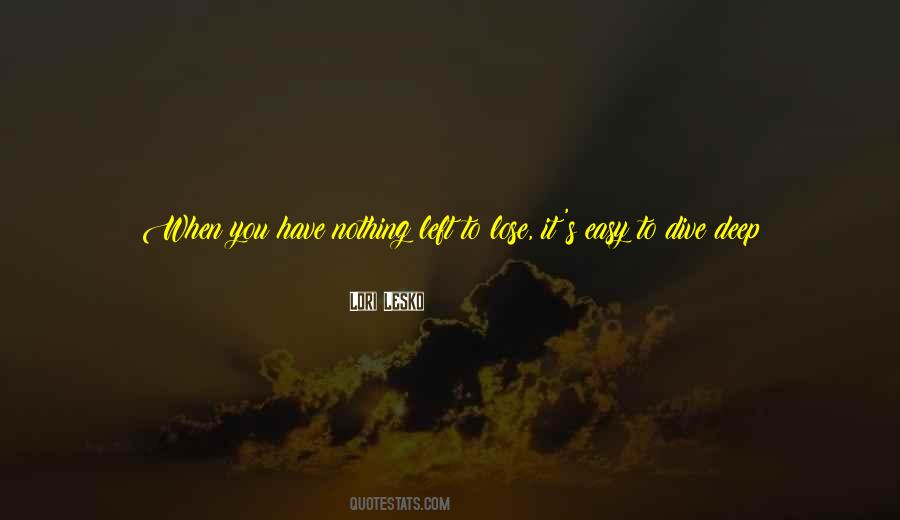 Lori Lesko Quotes #280996