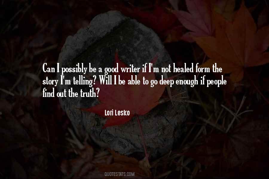 Lori Lesko Quotes #730773