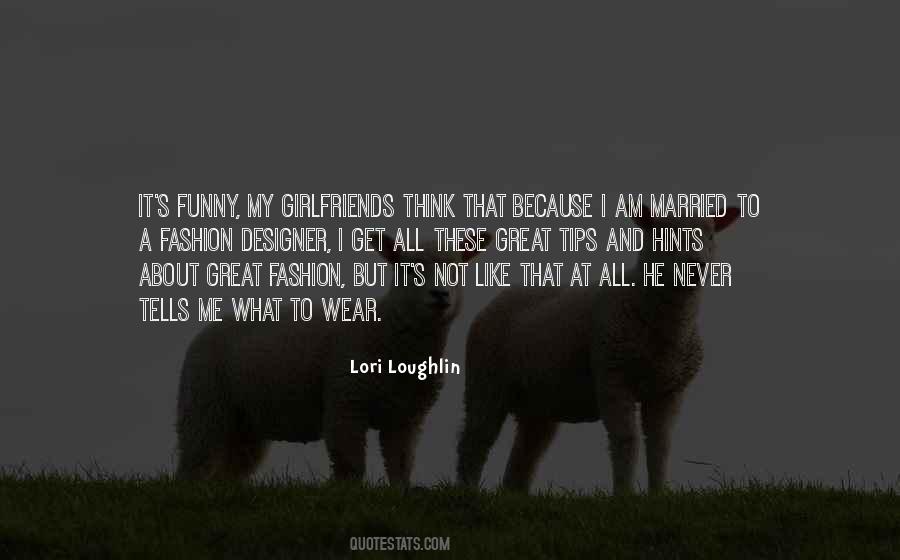 Lori Loughlin Quotes #94272