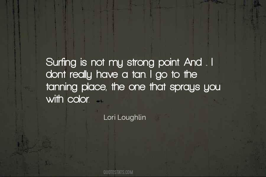 Lori Loughlin Quotes #95234