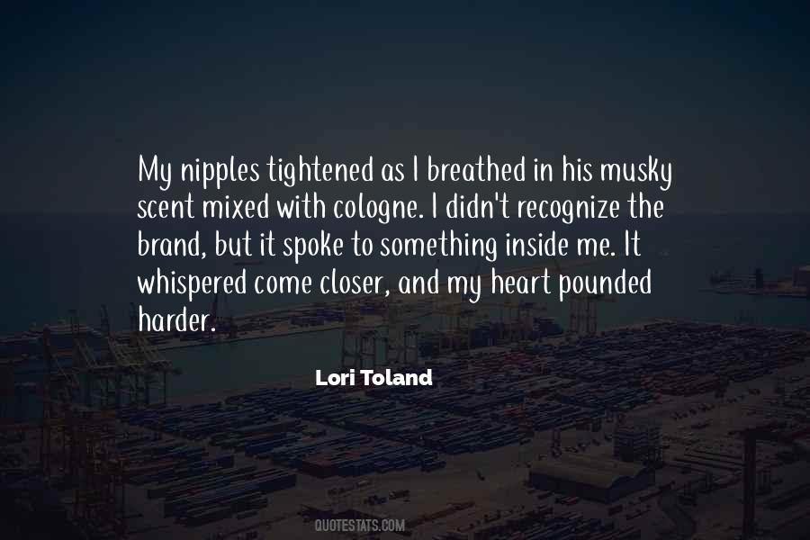 Lori Toland Quotes #218840 Lori Toland Quotes #218840