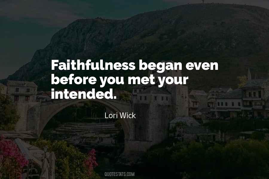 Lori Wick Quotes #1514231