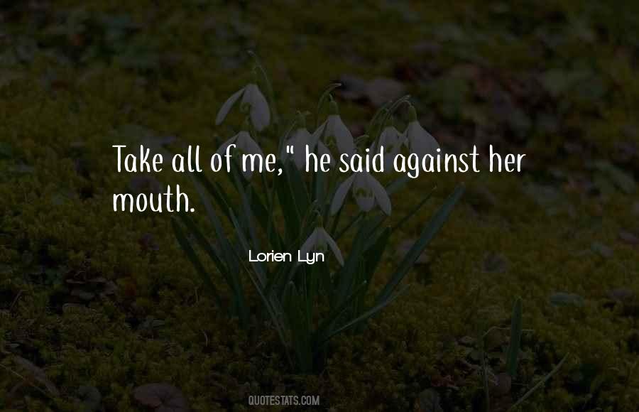 Lorien Lyn Quotes #71542