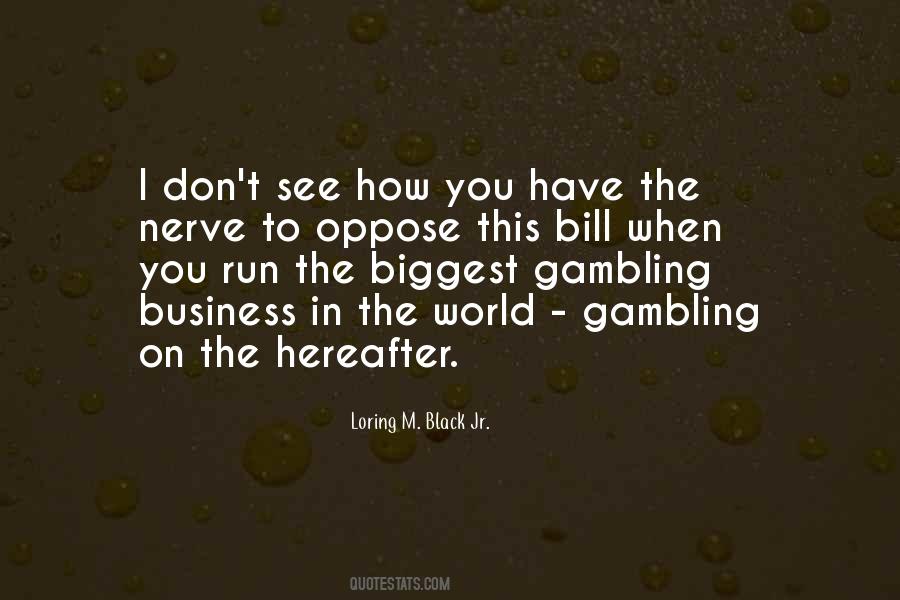 Loring M. Black Jr. Quotes #1348732 Loring M. Black Jr. Quotes #1348732