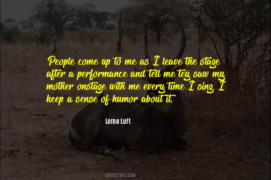 Lorna Luft Quotes #1862865