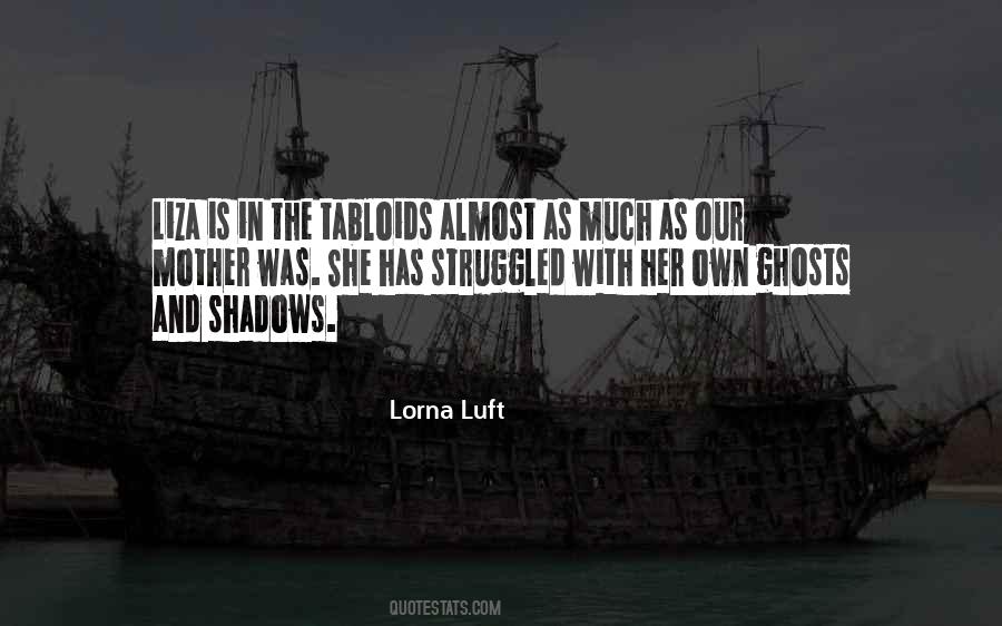 Lorna Luft Quotes #990014