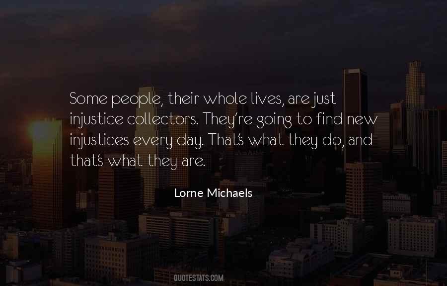 Lorne Michaels Quotes #279766