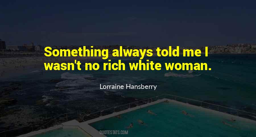 Lorraine Hansberry Quotes #135638 Lorraine Hansberry Quotes #135638