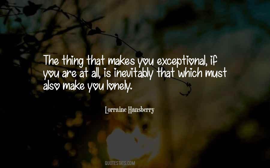 Lorraine Hansberry Quotes #1425529