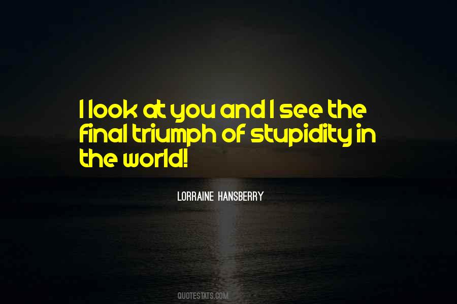 Lorraine Hansberry Quotes #1833622 Lorraine Hansberry Quotes #1833622