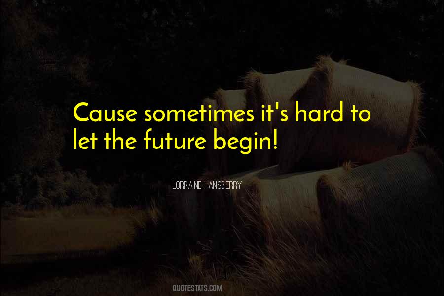 Lorraine Hansberry Quotes #368936 Lorraine Hansberry Quotes #368936