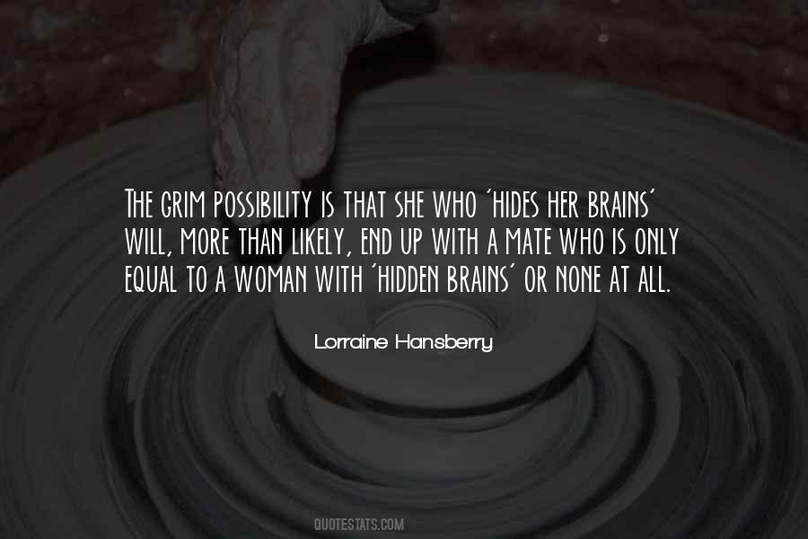 Lorraine Hansberry Quotes #763453