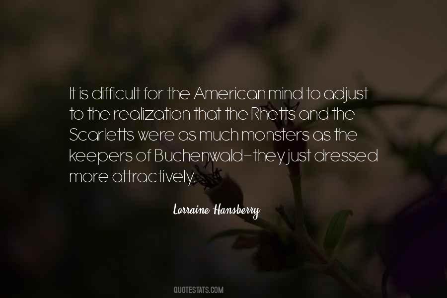 Lorraine Hansberry Quotes #910705